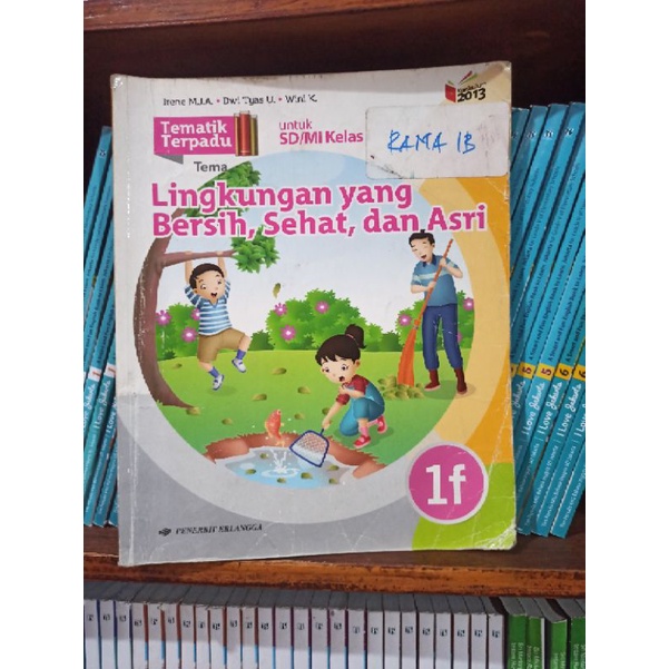 BUKU BEKAS TEMATIK TERPADU KELAS 1 SD JILID 1F ERLANGGA KURIKULUM 2013