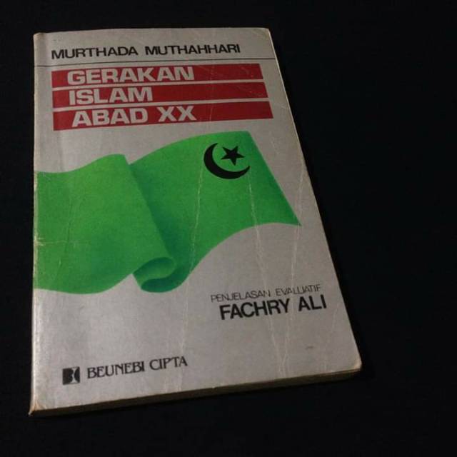 GERAKAN ISLAM ABAD XX - Murtadha Muthahhari