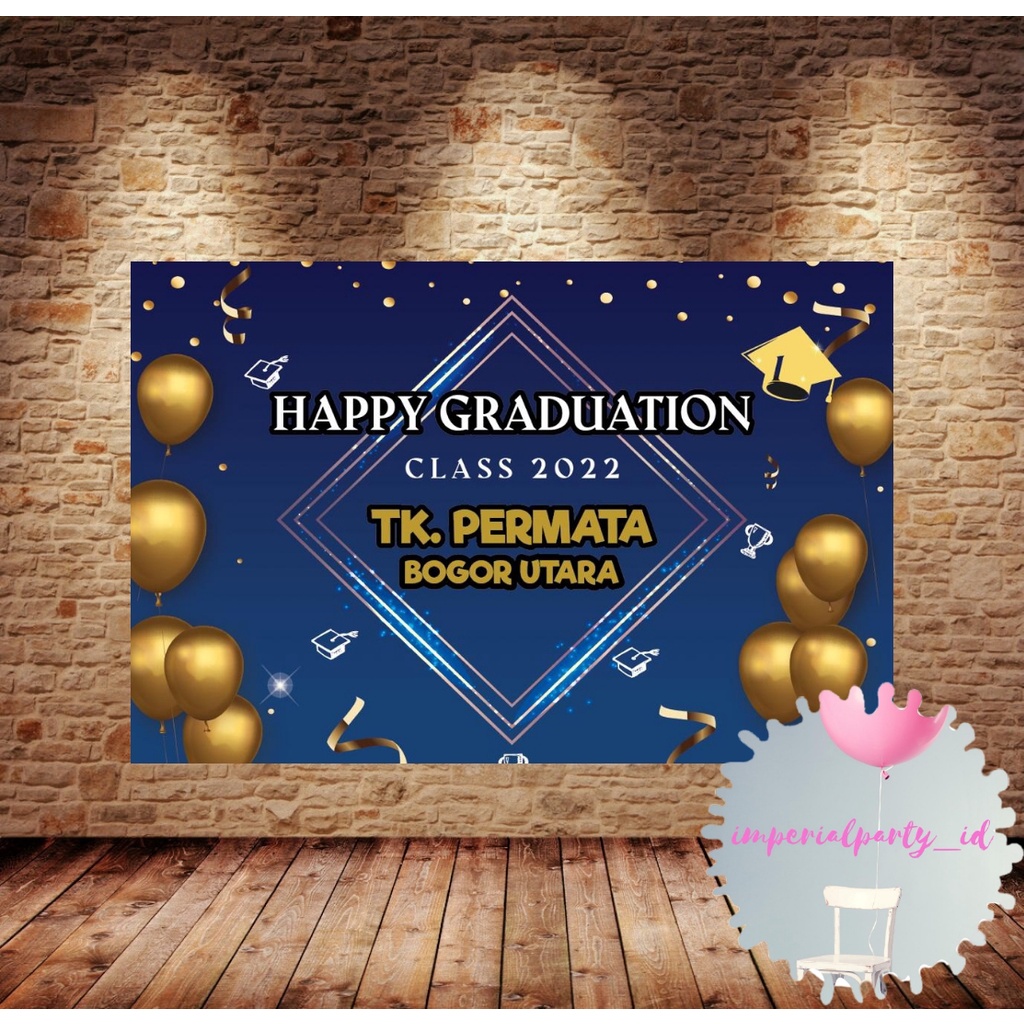 Custom Graduate Backdrop Banner Spanduk Graduation School Blue Gold