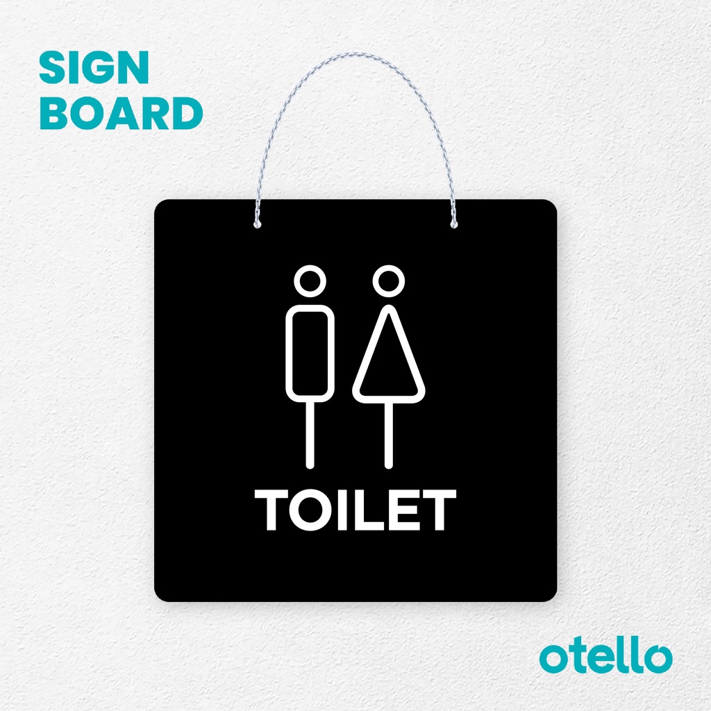 Otello Signage Toilet Signage Board Acrylic Papan Gantung Akrilik Rantai Petunjuk Toko Modern Minimalist Kafe Restoran Kantor Gedung Cafe