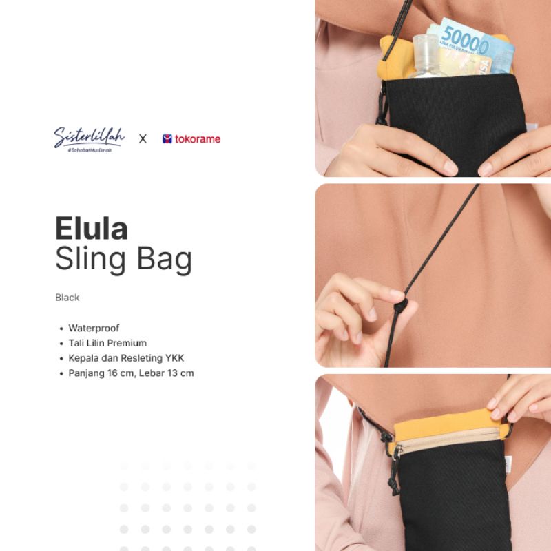 ELULA SLING BAG © KAILA SLING BAG ©  SISTERLILLAH