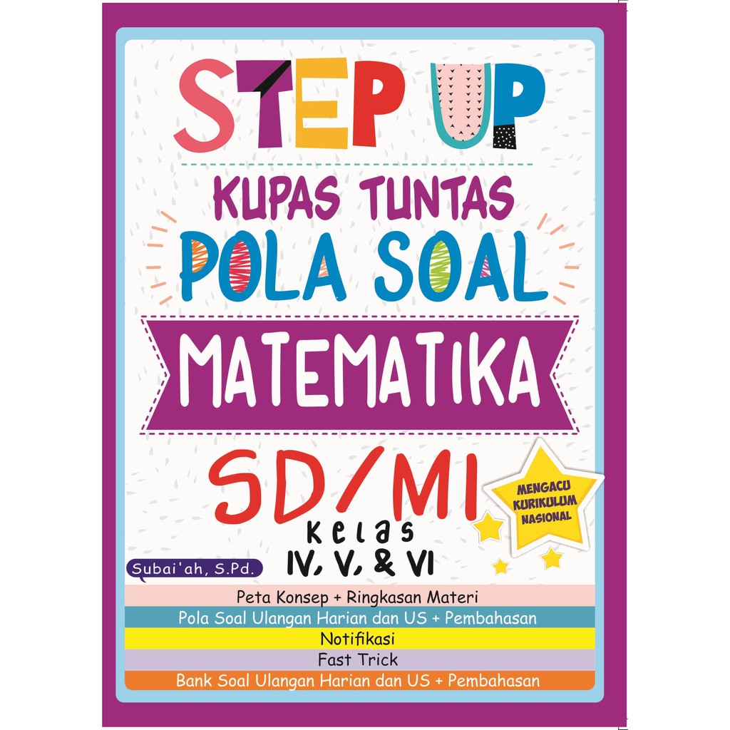 Step Up Kupas Tuntas Pola Soal Matematika Sd Mi Kelas Iv V Vi