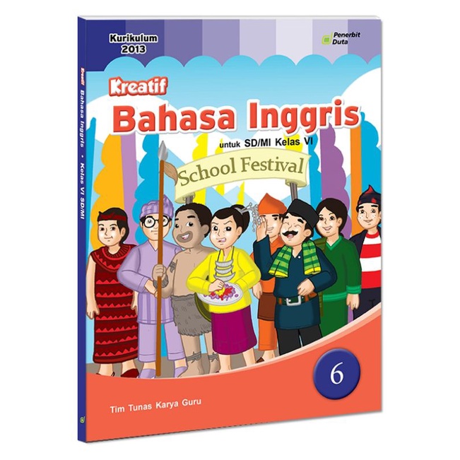 

Kreatif B. Inggris SD/MI Jilid 6