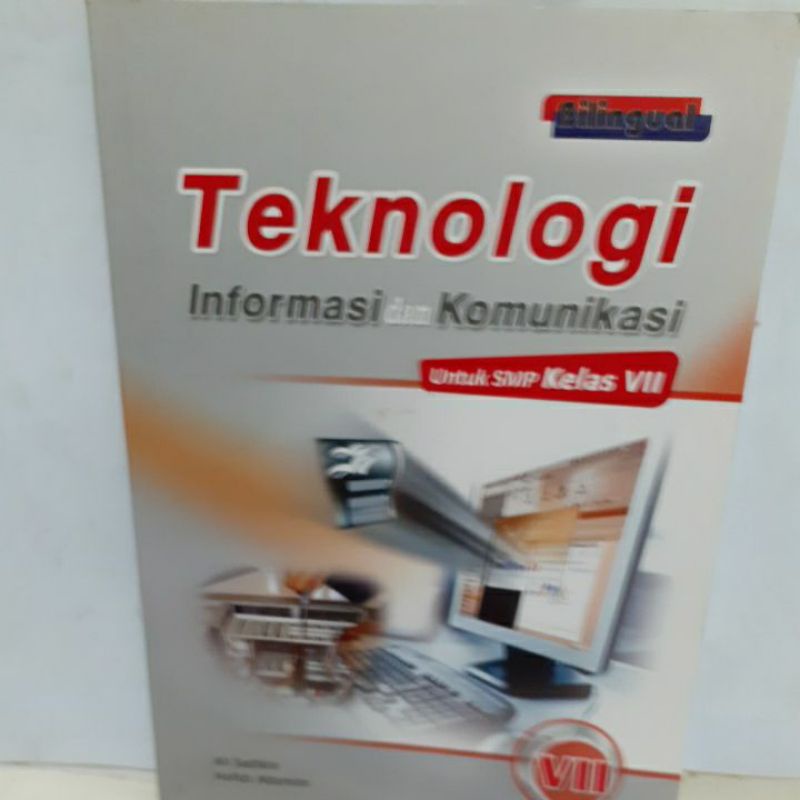 

Teknologi Informasi dan Komunikasi Bilingual SMP kls 7