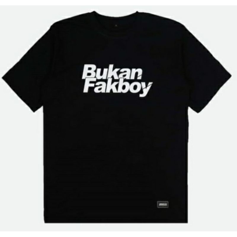 kaos fakboy