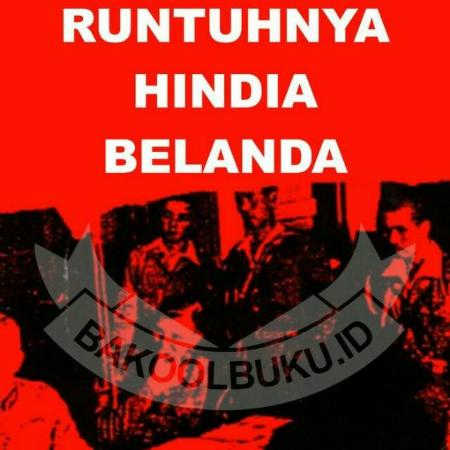 BUKU RUNTUHNYA HINDIA BELANDA MURAH BARU SEGEL