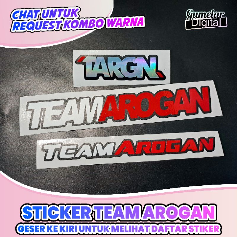 STICKER TEAM AROGAN CUTTING HOLOGRAM &amp; REFLEKTIF