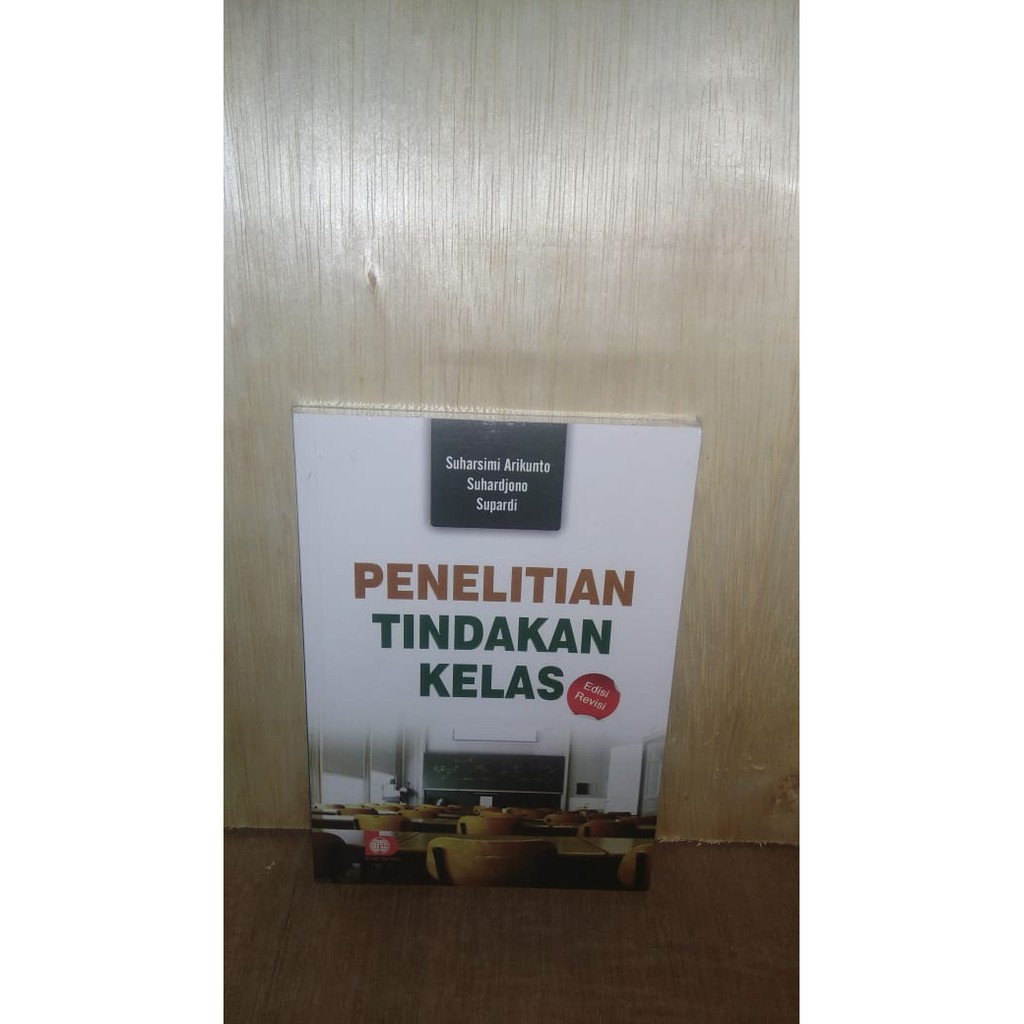 

Penelitian Tindakan Kelas - Suharsimi A dkk -R