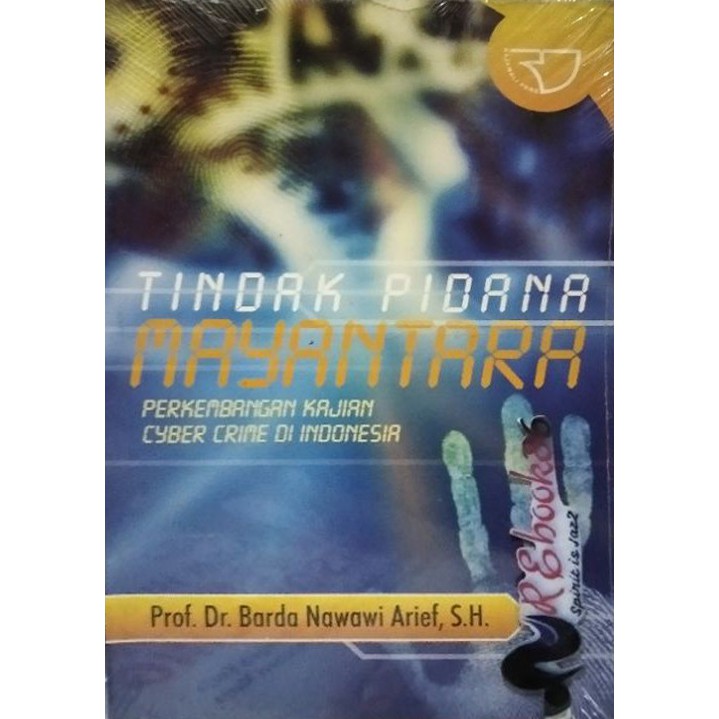 Tindak Pidana Mayantara – Barda Nawawi