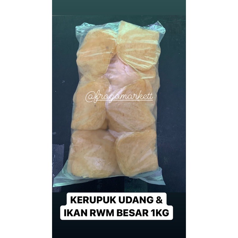 REPACKING !!! Kerupuk Udang &amp; Ikan RWM Besar 1KG