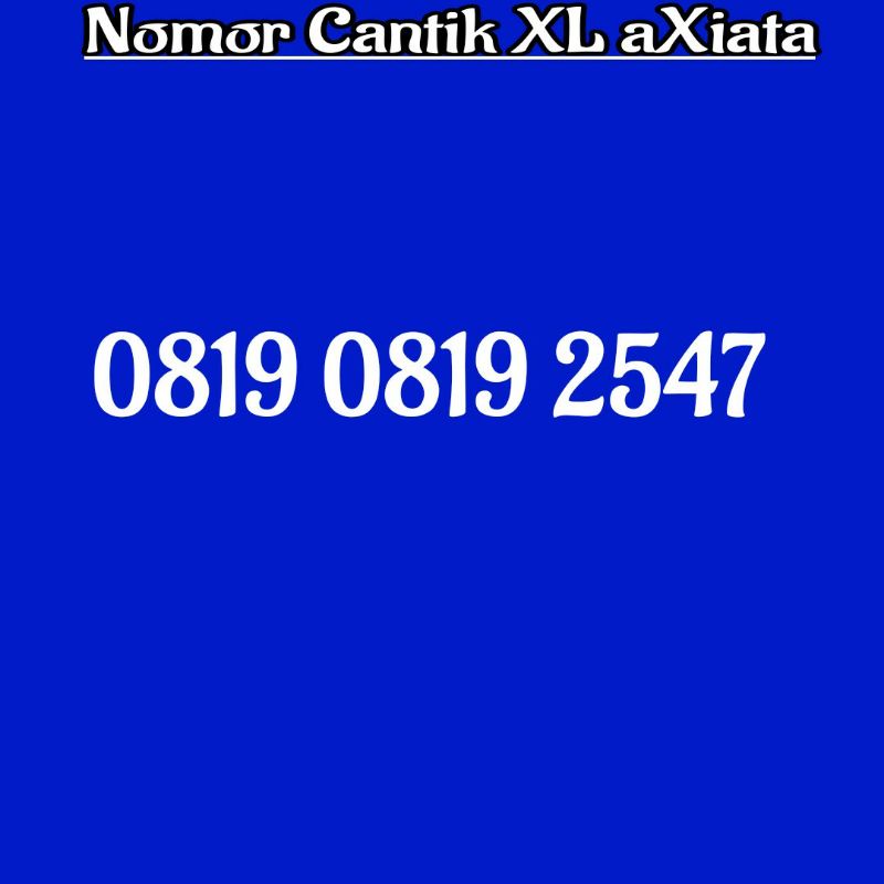 nomor cantik XL 2547