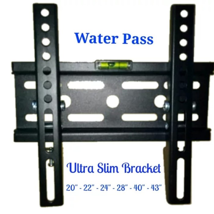 BRACKET TV LED 43 40 32 29 28 24 INCH WATER PASS cocok semua merk tv