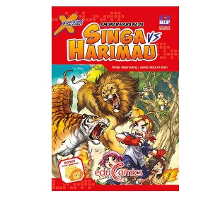 Educomics X-Venture Xplorers : Amukan Para Raja Singa Vs Harimau      SLAIUM & MENG