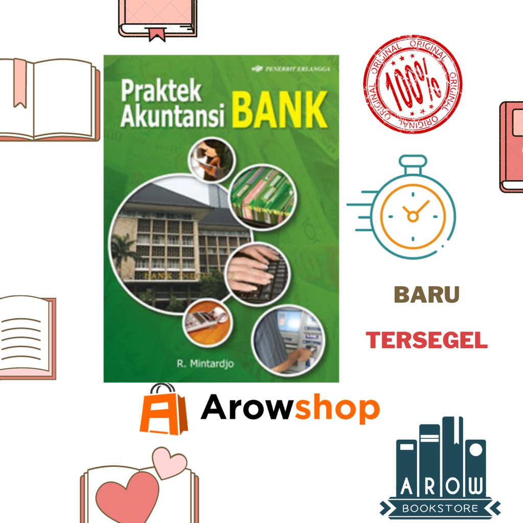 

Buku PRAKTEK AKUNTANSI BANK - R. MINTARDJO