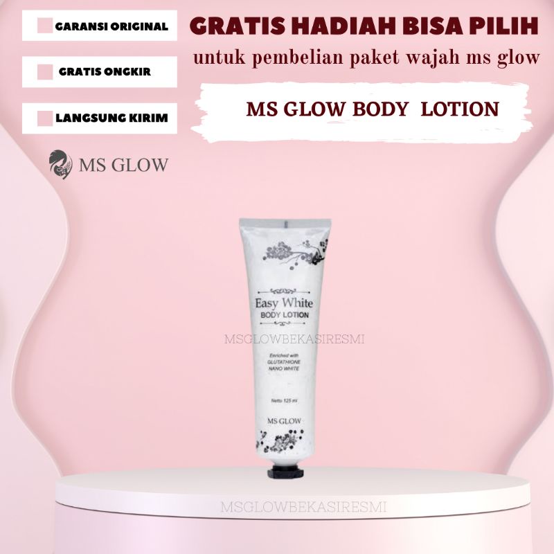MGBR - MS GLOW BEKASI RESMI - MS glow Easy White Body Lotion - body lotion ms glow whitening  - body