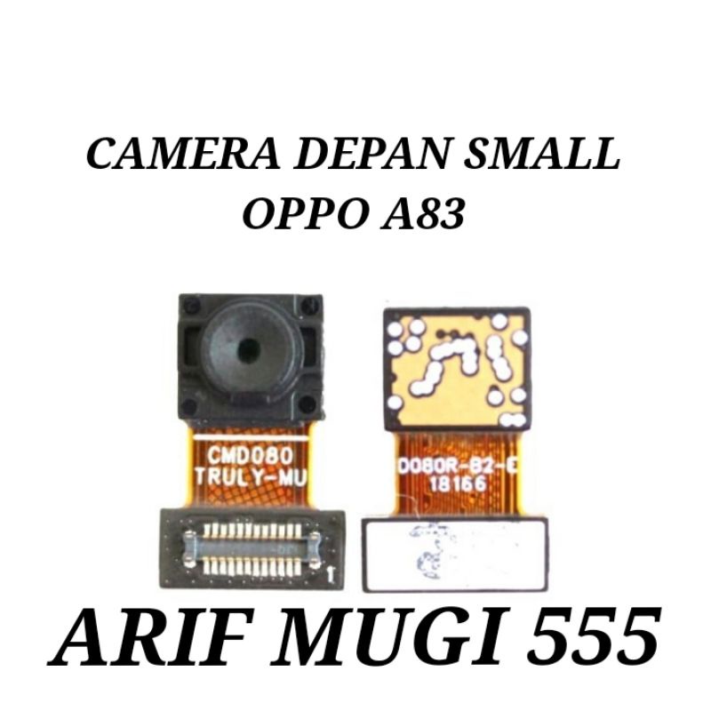 CAMERA DEPAN FRONT SMALL OPPO A83 ORIGINAL