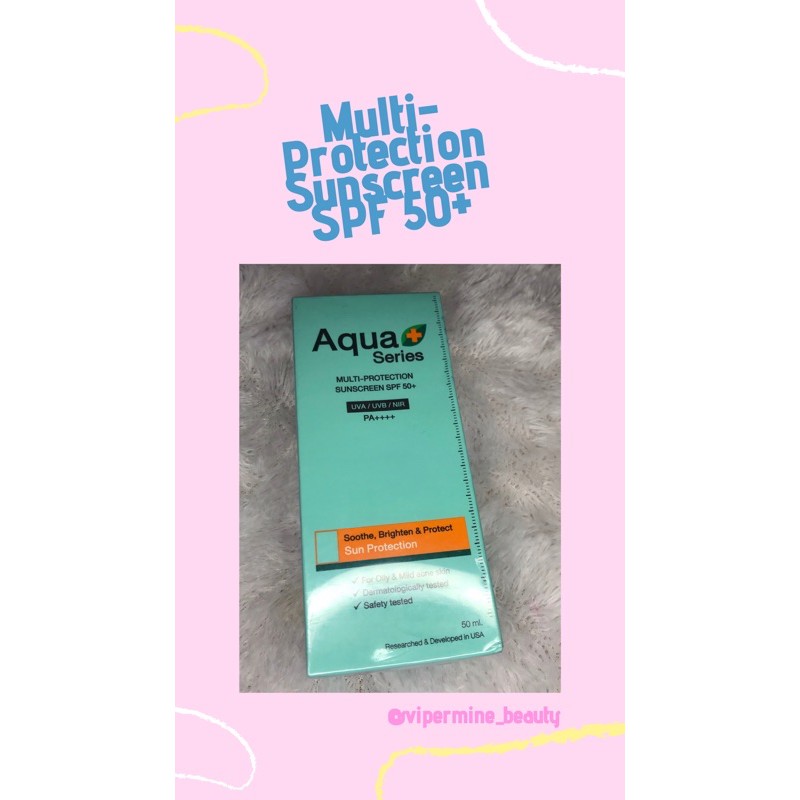 Multi Protection Sunscreen SPF 50+ [Aqua+ Series]