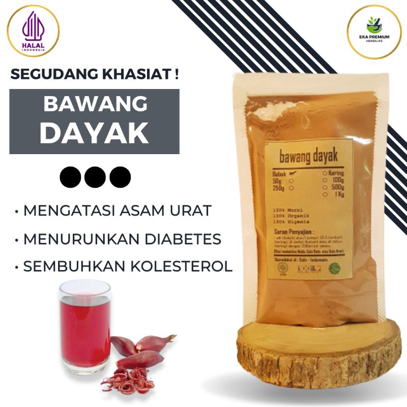 

Bubuk Serbuk Bawang Merah Dayak Asli Kalimantan Kemasan Kering Halus Segar Obat Ampuh Tanaman Tradisional Suplemen Ramuan Herbal Penyakit Diabetes Asam Urat Rematik Hepatitis Anti Radang Sembelit Kanker Jantung Teh