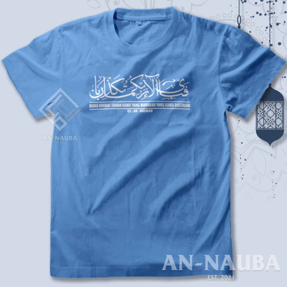 KAOS DAKWAH ISLAMI NIKMAT MANA YG KAU DUSTAKAN / Baju Distro Santri Islam / Tshirt Muslim [AN-6321]-8