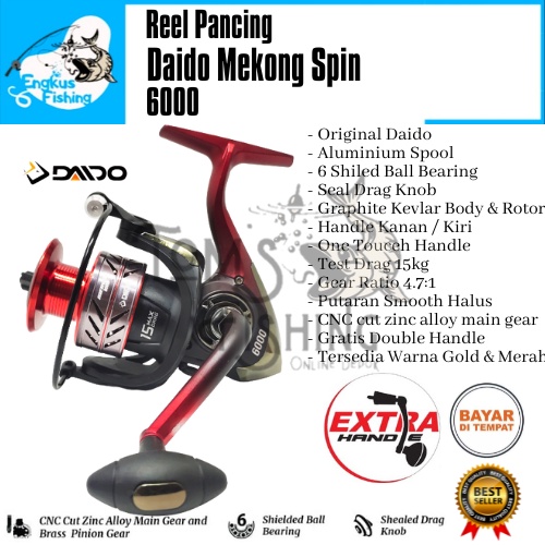 Reel Pancing Daido Mekong 6000 Max 15kg (6 Seal Bearing) Double Handle Murah - Engkus Fishing