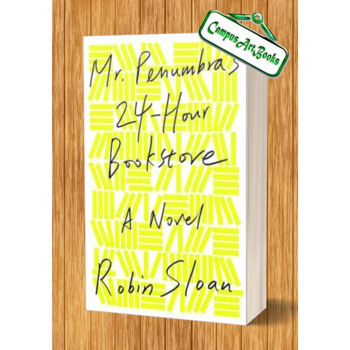 

Mr Penumbra's 24-Hour Bookstor