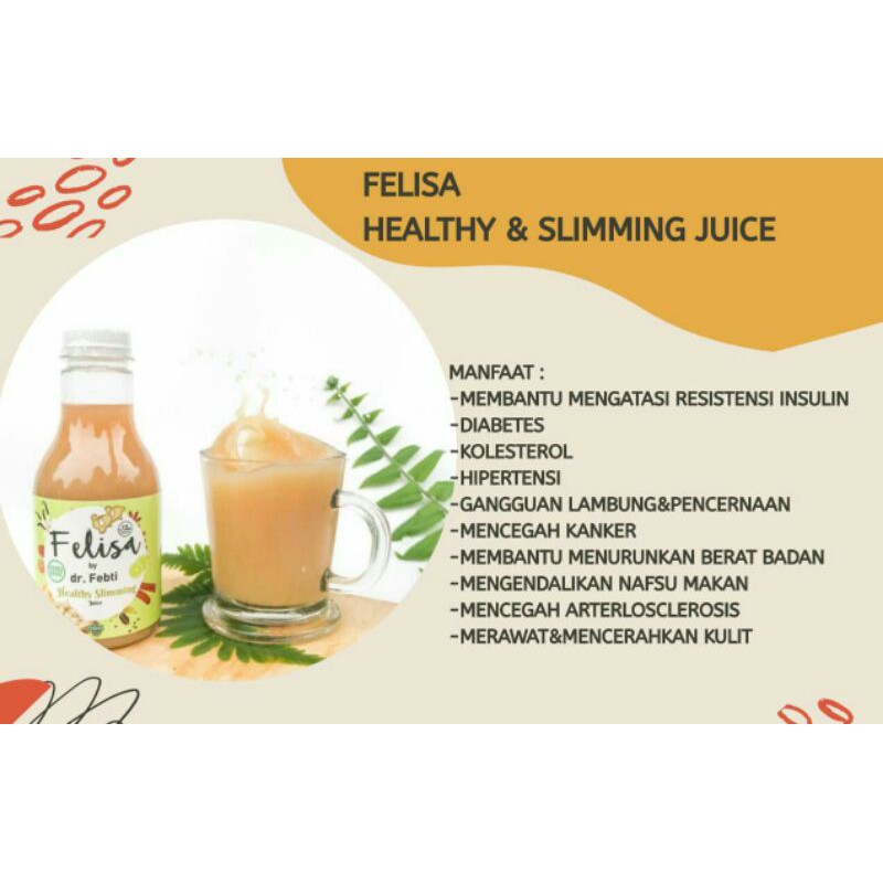 

Felisa Healthy & Slimming Juice