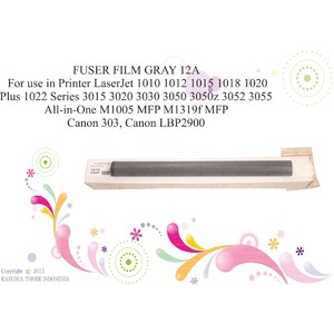 FUSER FILM 12A GRAY For use in Printer LaserJet 1010 1012