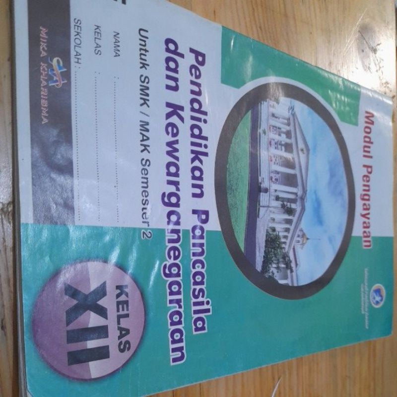 BUKU LKS PKN KELAS 12 SMK/MAK SEMESTER 2 BUKU LKS PELAJARAN PKN KELAS 12 SEMESTER 2 MODUL PENGAYAAN 