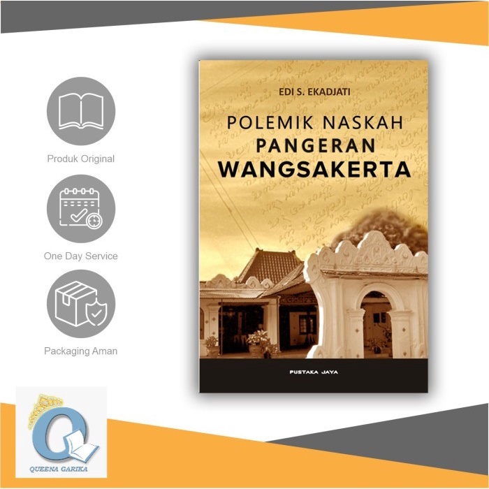 ORIGINAL Polemik Naskah Pangeran Wangsakerta [PUSTAKA JAYA]