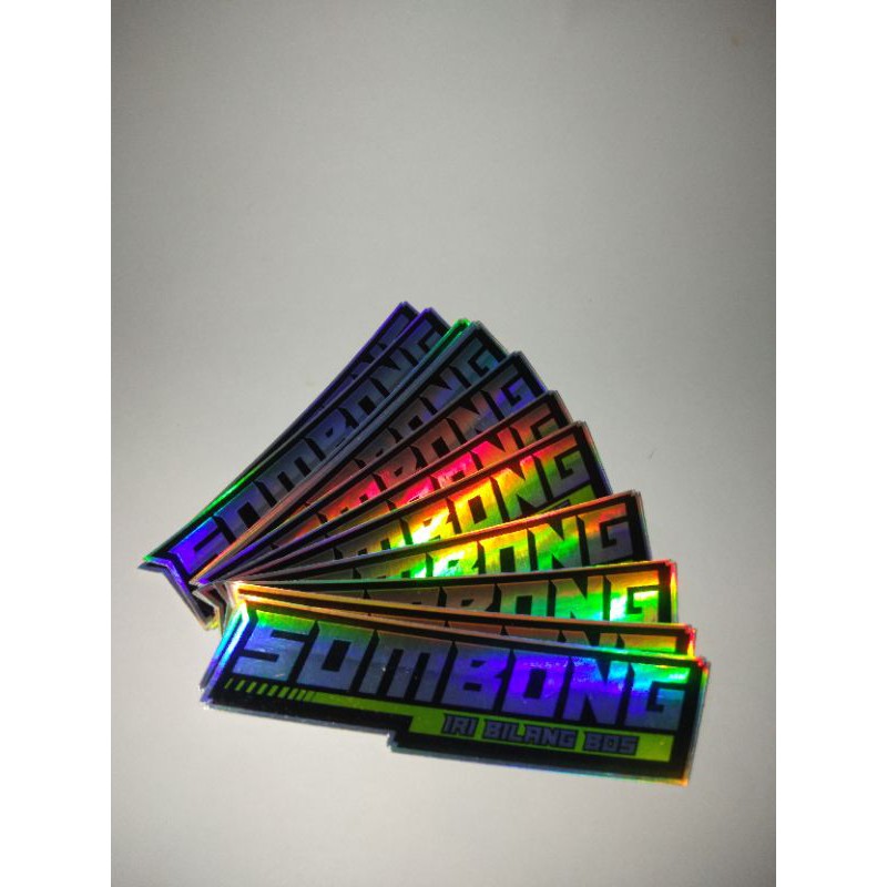 

Stiker Hologram ( SOMBONG )