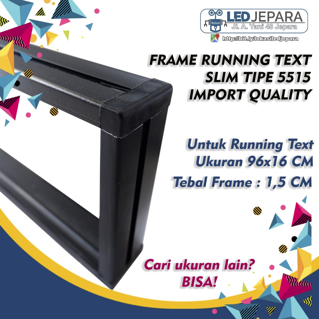 FRAME RUNNING TEXT BINGKAI RUNNING TEXT SLIM 96X16 CM TIPE 5515