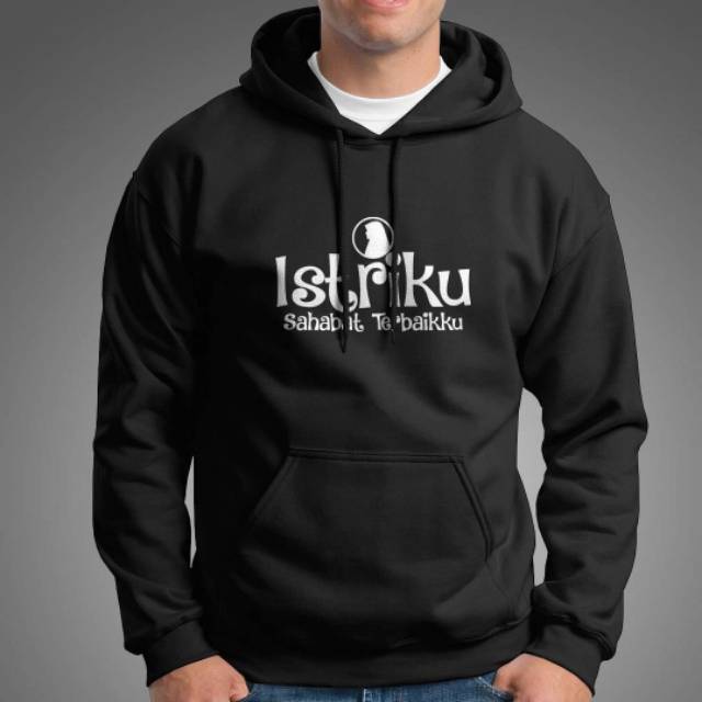 Hoodie istriku sahabat terbaiku