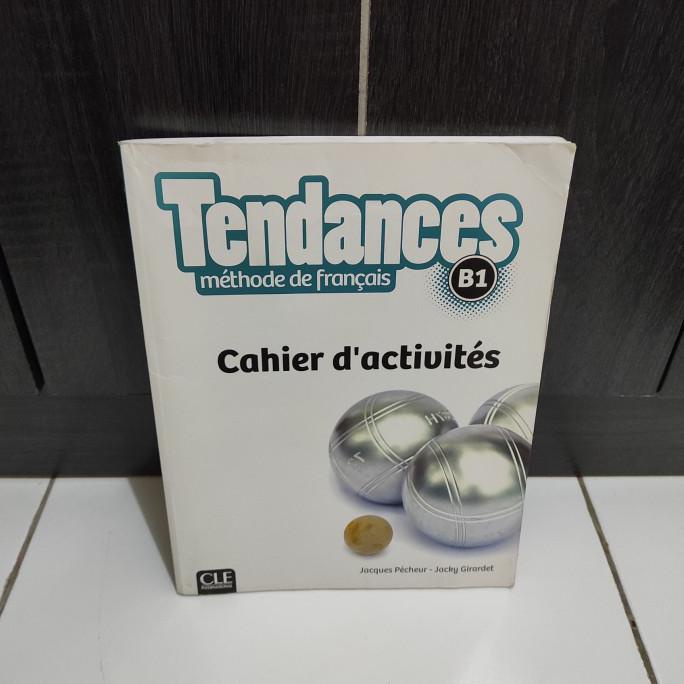 Tendances Methode De Francais Cahier D' Activites B1