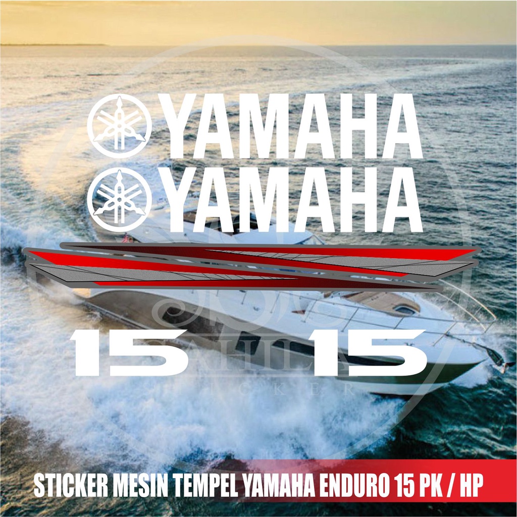 STIKER STICKER MESIN TEMPEL YAMAHA ENDURO 15 PK 15 HP / SAHILA OLSHOP PURWAKARTA