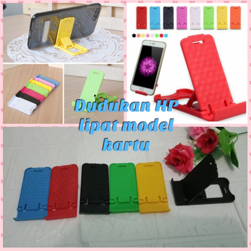 DUDUKAN HANDPHONE LIPAT / STAND HP TABLET / HOLDER UNIVERSAL / KURSI HP DUDUKAN HP MODEL KARTU GRATI