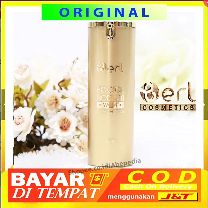 B ERL FACIAL SERUM WAJAH GLOWING ANTI AGING BERL KOSMETIK B ERL COSMETICS berlcosmetics serum wajah