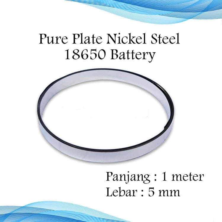 PURE PLATE NICKLE STEEL 5mm PLAT NIKEL BAJA 5 mm UNTUK BATERAI BATRE 18650 1 METER