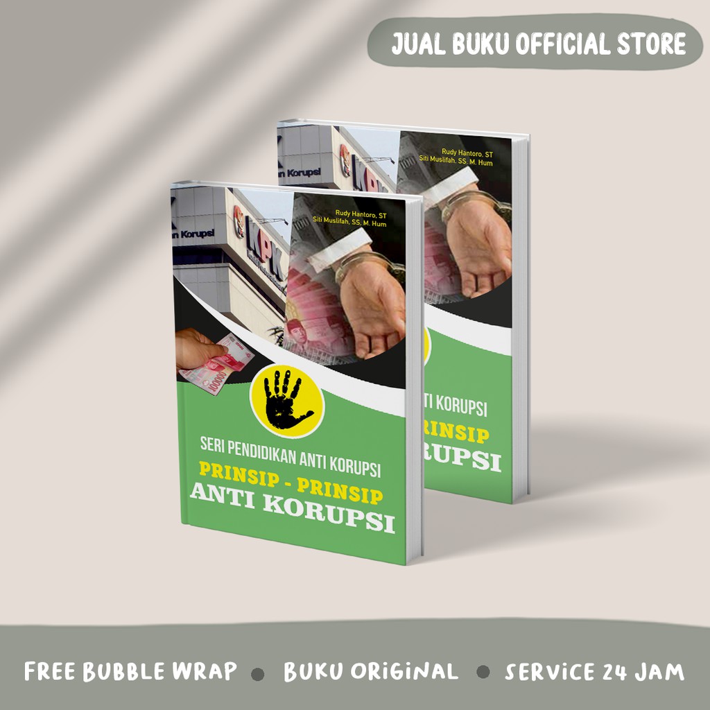 Jual BUKU SERI ANTI KORUPSI : Prinsip-Prinsip Anti KORUPSI | Shopee ...