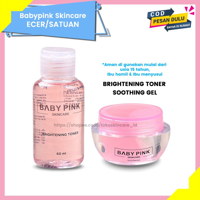 Babypink Brightening Toner &amp; Soothing Gel | Baby Pink Skincare Ecer Original Aman Resmi BPOM