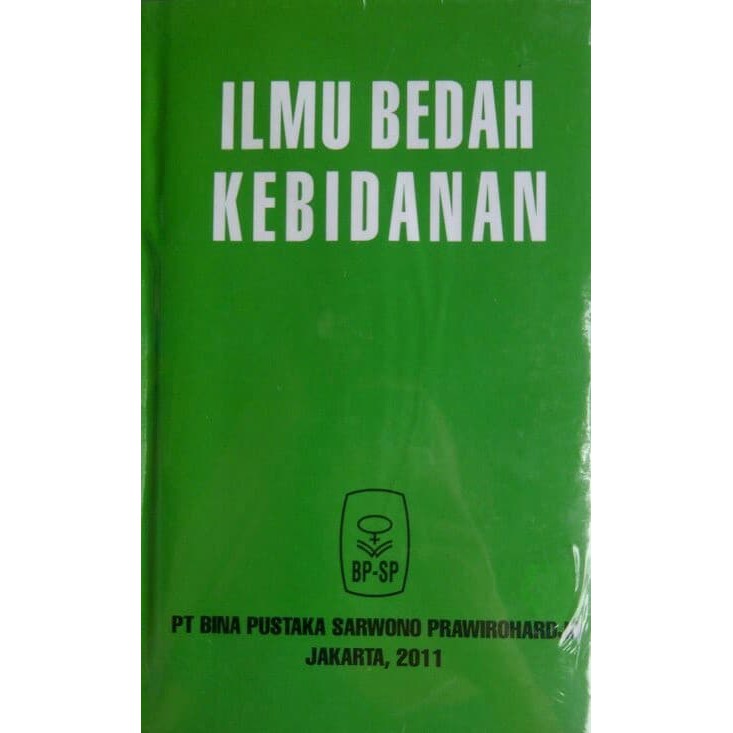 ILMU BEDAH KEBIDANAN (- SARWONO PRAWIROHARDJO )-