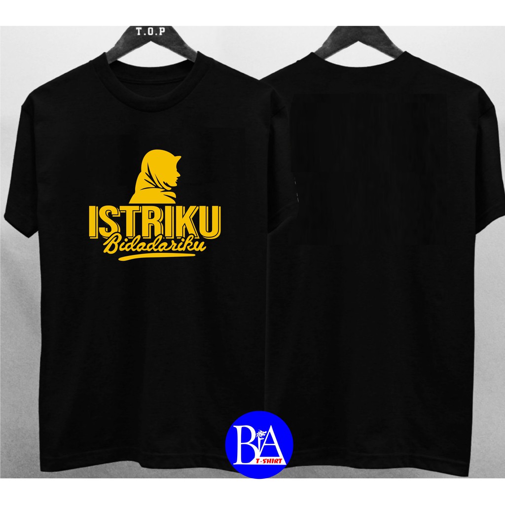 COD/KAOS ISTRIKU BIDADARIKU/KAOS EKSPRESI/KAOS HITS/KAOS KATA2/KAOS BANDUNG/KAOS MURAH/KAOS DISTRO