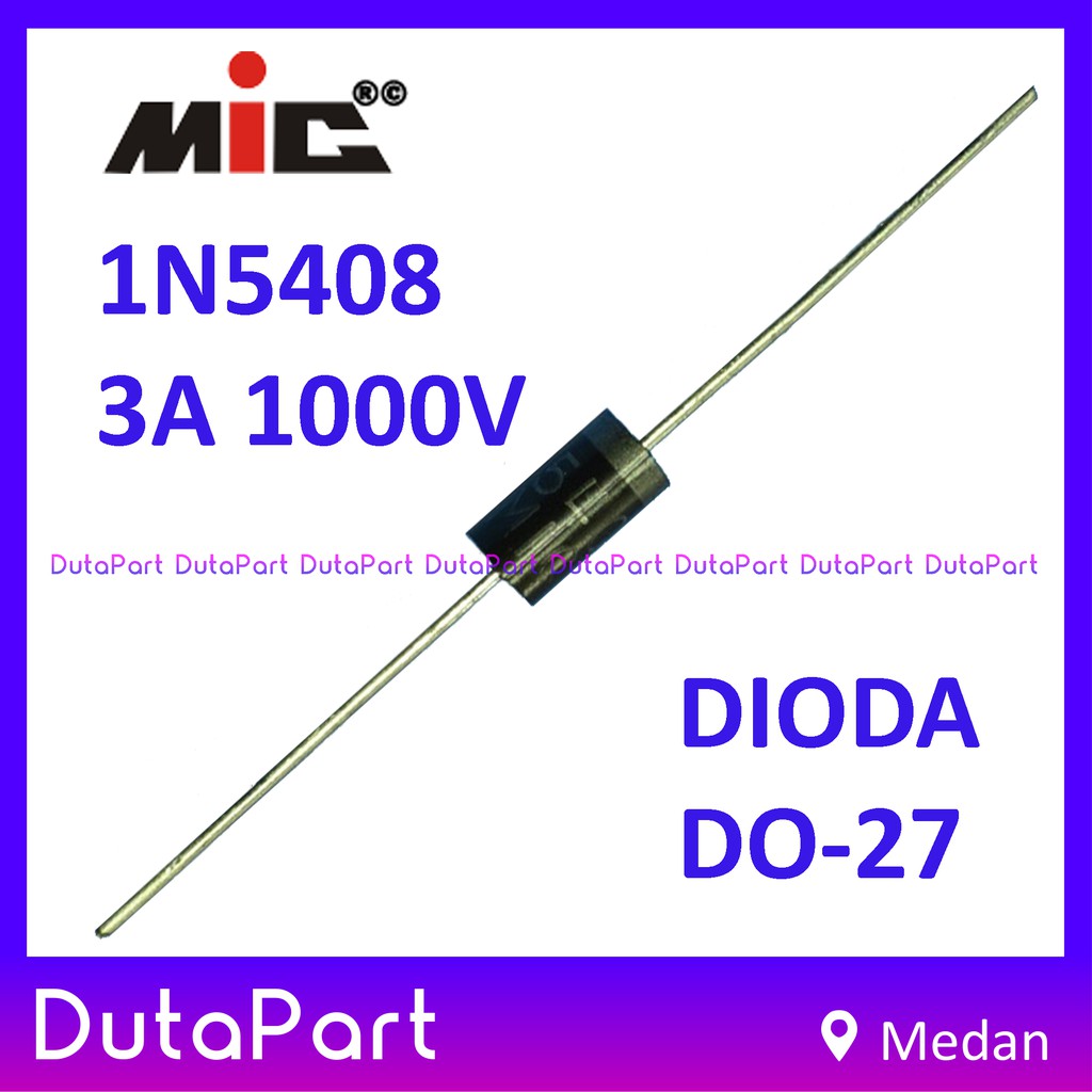 1N5408 IN5408 1N 5408 IN 5408 3A 1000V MIC Dioda Diode Rectifier DO-27