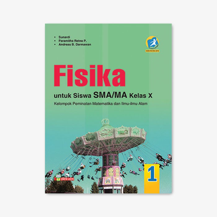 Yrama Widya - Buku Fisika Untuk untuk SMA/MA Kelas X Peminatan Revisi