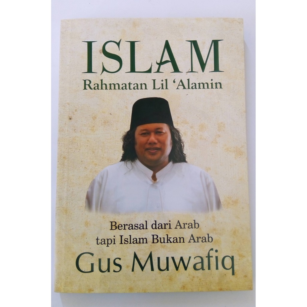 ISLAM Rahmatan Lil'alamin