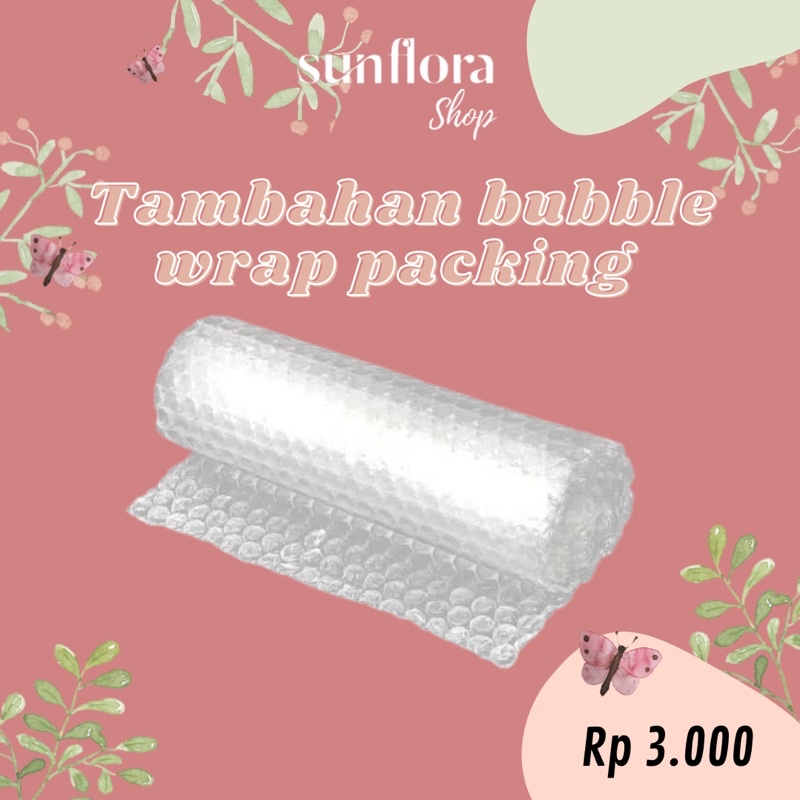 

TAMBAHAN BUBBLE WRAP PACKING