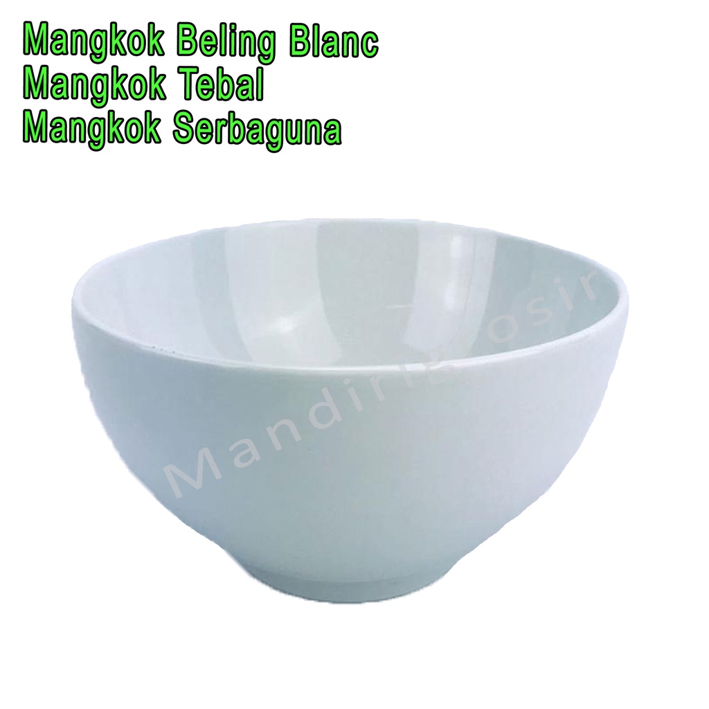 Mangkok *Mangkok Beling Blanc * Mangkok Tebal * Mangkok Serbaguna