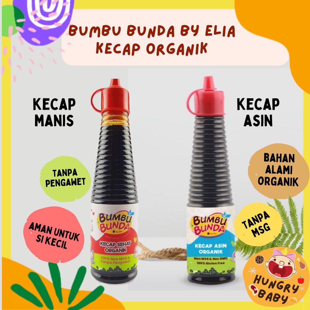 Kecap Sehat Organik 135 140 ml / Bumbu Bunda by Elia / Kecap Manis Kecap Asin MPASI Bayi Anti GTM