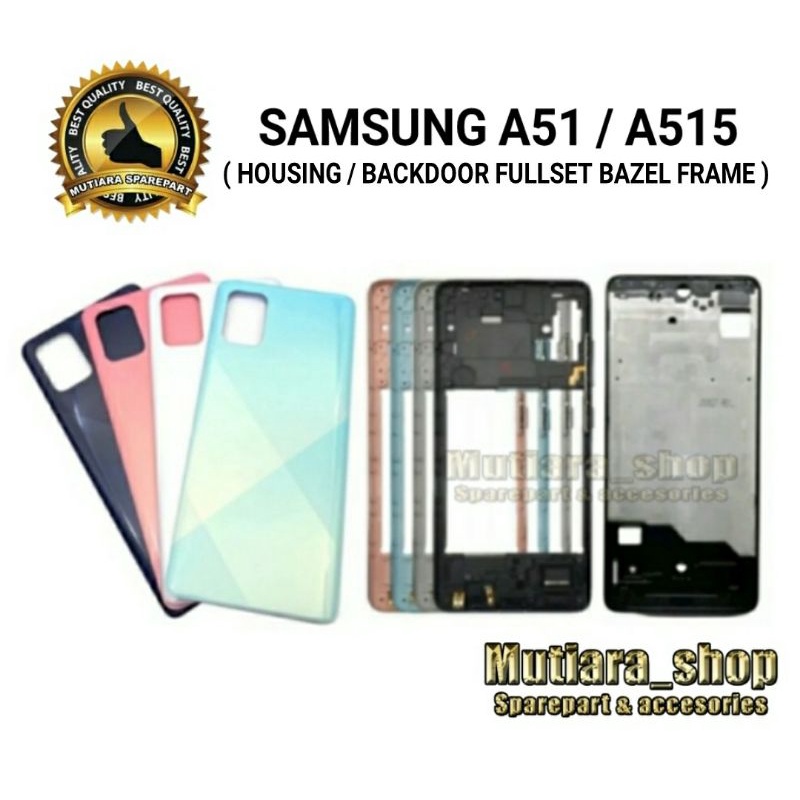 CASING / HOUSING / BACKDOOR FULLSET BAZEL FRAME SAMSUNG A51 / A515 ORI