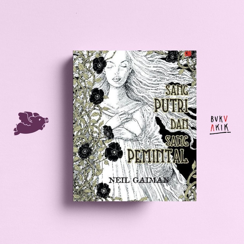 Sang Putri dan Sang Pemintal (The Sleeper and The Spindle) Neil Gaiman