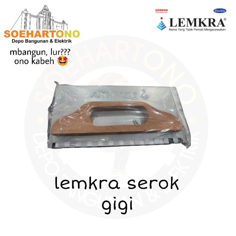 LEMKRA SEROK GIGI